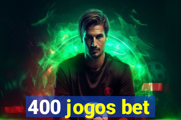 400 jogos bet