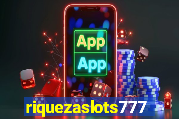 riquezaslots777