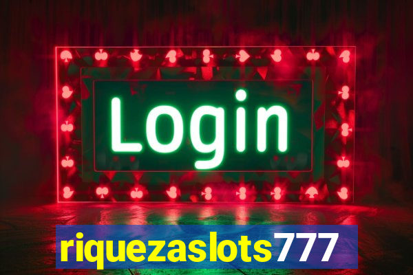 riquezaslots777