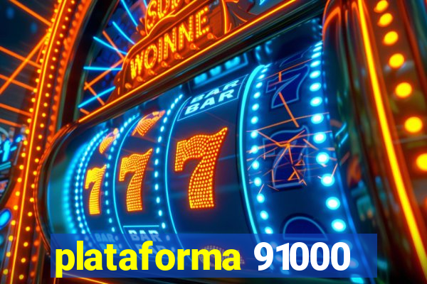 plataforma 91000