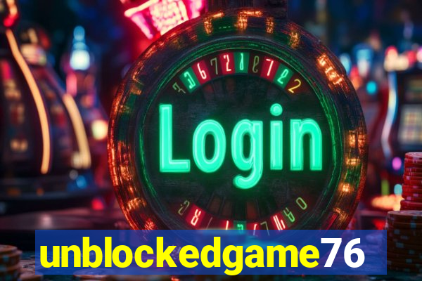 unblockedgame76