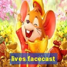 lives facecast