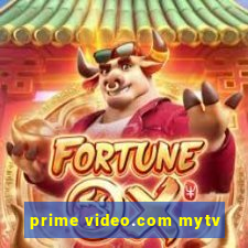 prime video.com mytv