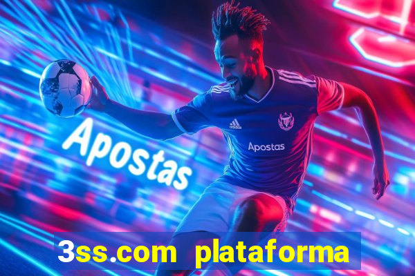 3ss.com plataforma de jogos