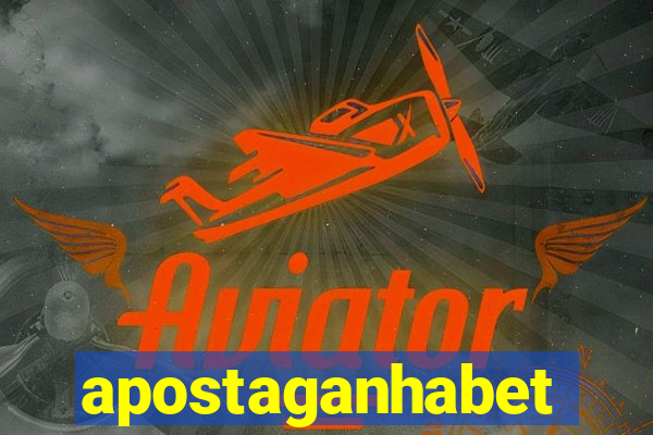 apostaganhabet