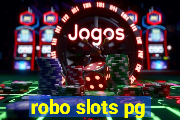 robo slots pg