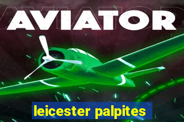 leicester palpites