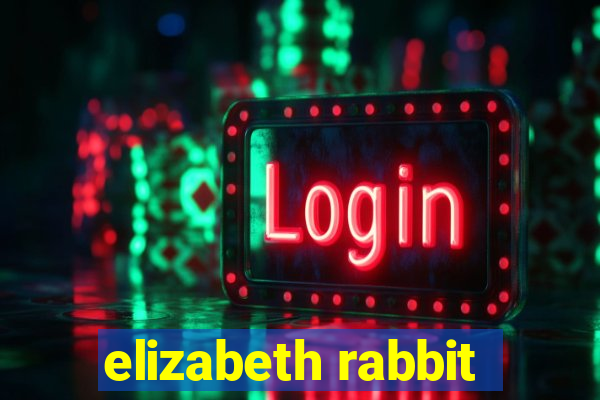 elizabeth rabbit