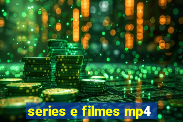 series e filmes mp4