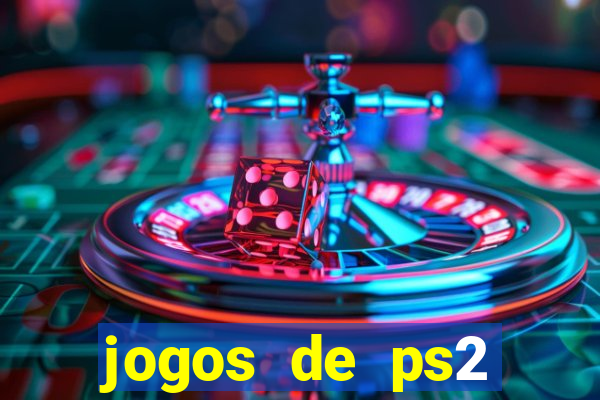 jogos de ps2 formato iso