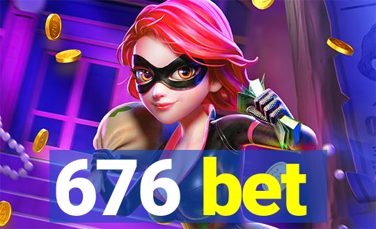 676 bet