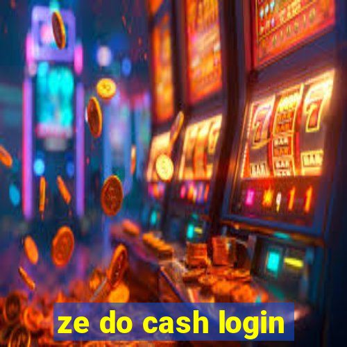 ze do cash login