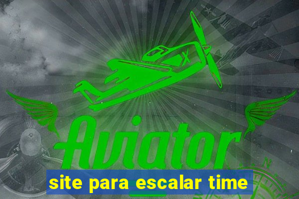 site para escalar time