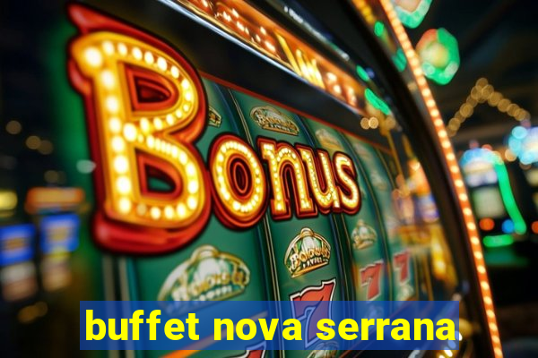 buffet nova serrana