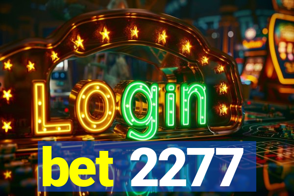 bet 2277