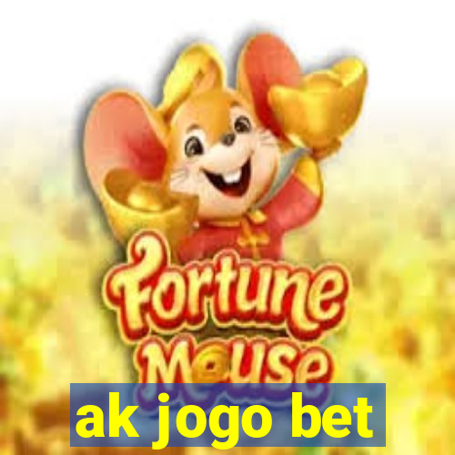 ak jogo bet