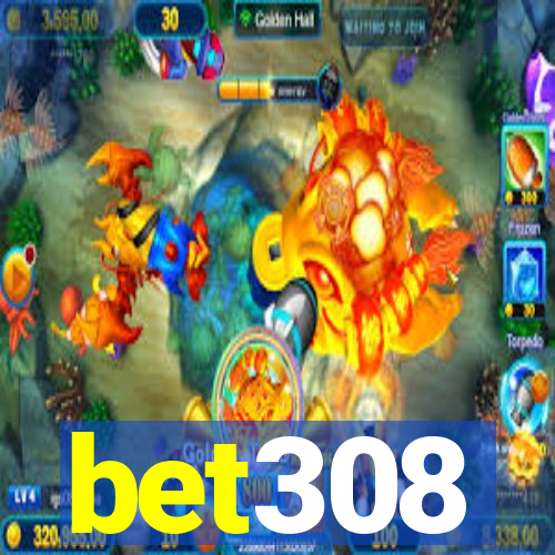 bet308