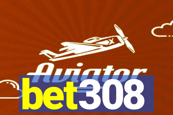 bet308