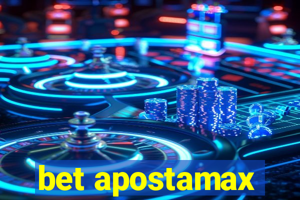 bet apostamax