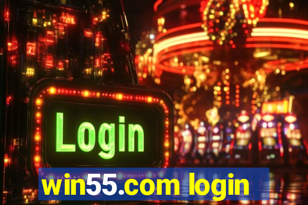 win55.com login