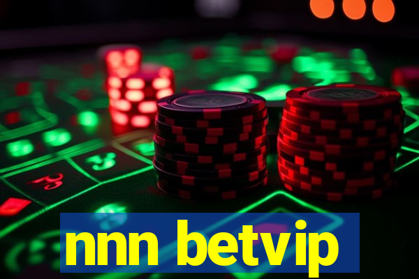 nnn betvip