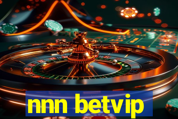 nnn betvip