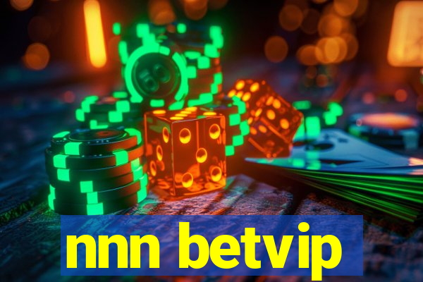 nnn betvip