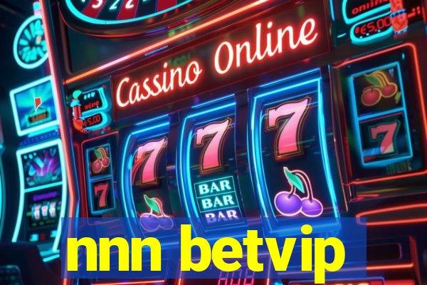 nnn betvip