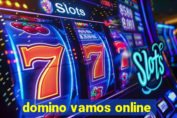 domino vamos online