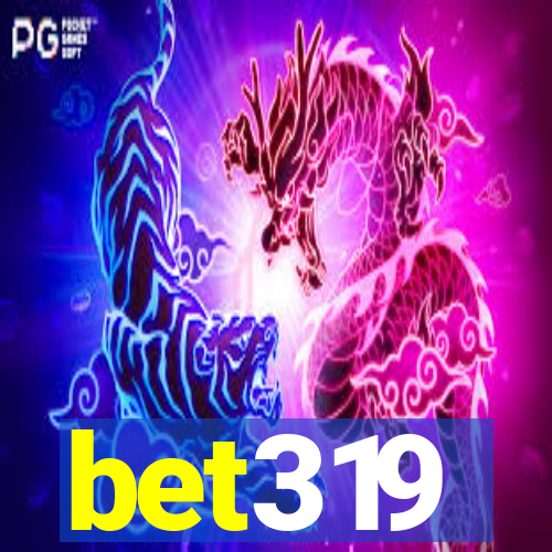 bet319