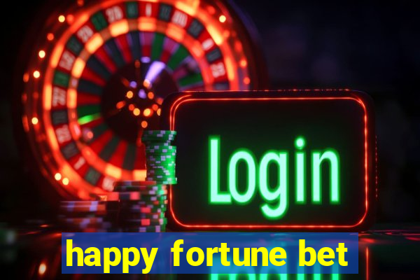 happy fortune bet