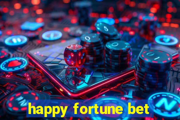 happy fortune bet