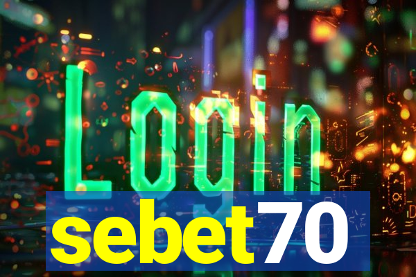 sebet70