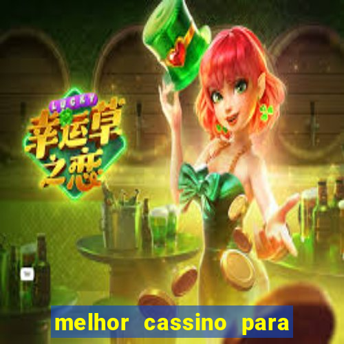 melhor cassino para jogar fortune tiger