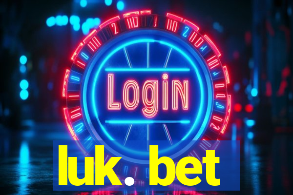 luk. bet