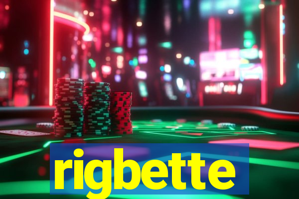 rigbette