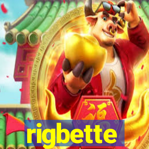 rigbette