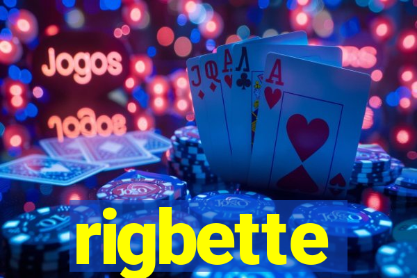 rigbette