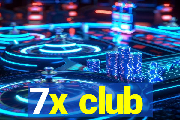 7x club