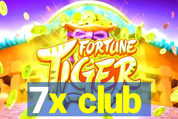 7x club