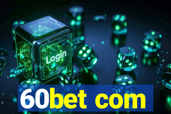 60bet com