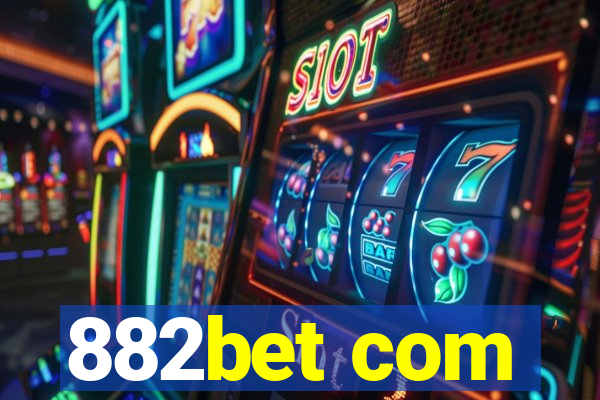 882bet com