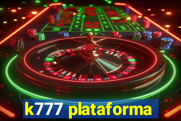 k777 plataforma