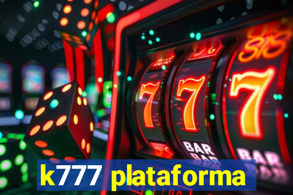 k777 plataforma