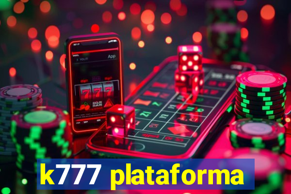 k777 plataforma