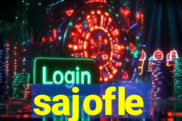 sajofle