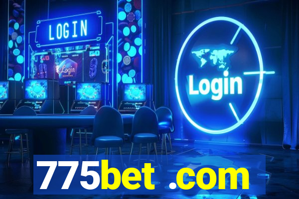 775bet .com