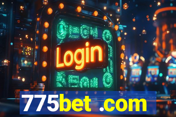 775bet .com