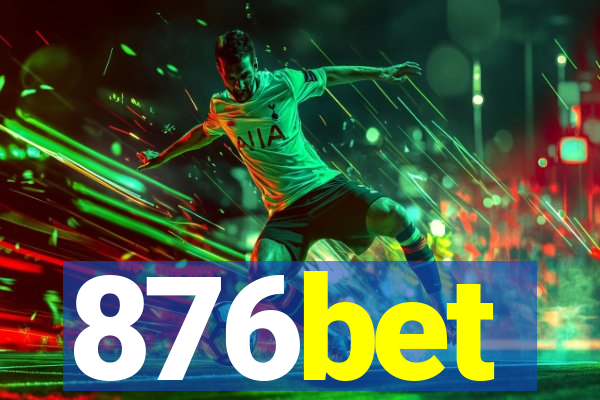 876bet