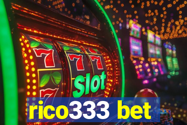 rico333 bet